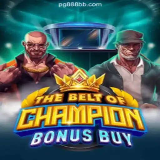 Unveiling The Thrills of TheBeltOfChampionBonusBuy